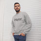 PRAY Premium Unisex Sweatshirt