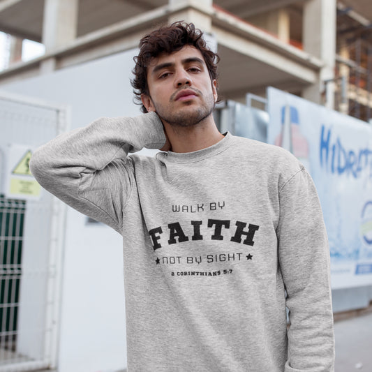 WALK BY FAITH Premium Unisex Sweatshirt