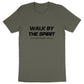 WALK BY THE SPIRIT ORGANIC T-SHIRT