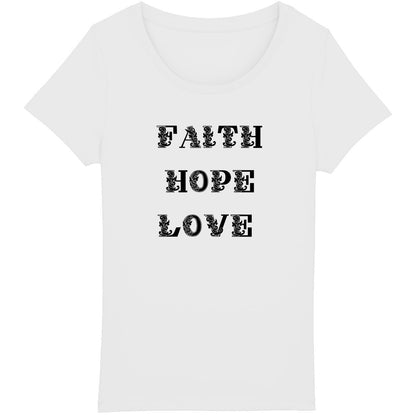 FAITH HOPE LOVE Premium Woman's T-Shirt